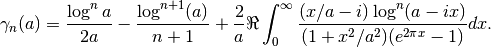 \gamma_n(a) = \frac{\log^n a}{2a} - \frac{\log^{n+1}(a)}{n+1} +
    \frac{2}{a} \Re \int_0^{\infty}
    \frac{(x/a-i)\log^n(a-ix)}{(1+x^2/a^2)(e^{2\pi x}-1)} dx.