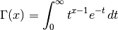 \Gamma(x) = \int_0^{\infty} t^{x-1} e^{-t}\, dt