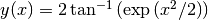 y(x) = 2 \tan^{-1}\left(\exp\left(x^2/2\right)\right)