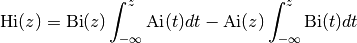 \operatorname{Hi}(z) =
\operatorname{Bi}(z) \int_{-\infty}^z \operatorname{Ai}(t) dt -
\operatorname{Ai}(z) \int_{-\infty}^z \operatorname{Bi}(t) dt